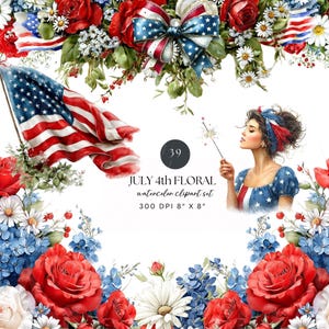 May include: Watercolor clipart set with a patriotic theme. Features an American flag, red roses, blue hydrangeas, white daisies, and a woman holding a sparkler. The text reads "July 4th Floral".