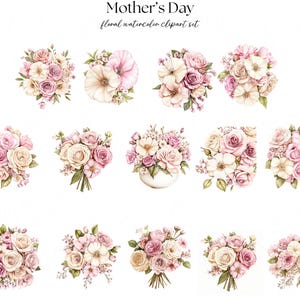 May include: Watercolor floral clipart set featuring various bouquets of pink, cream, and white flowers. The bouquets include roses, peonies, and other blossoms with green foliage. The text "Mother's Day" and "floral watercolor clipart set" is at the top.