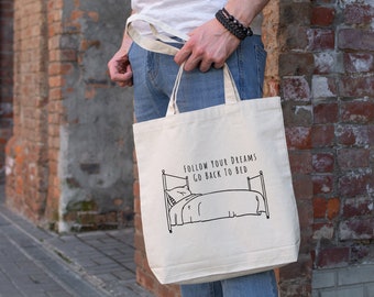 Siga sus sueños volver a la cama Tote Bag, Funny Tote Bag, Motivational V-neck Tote Bag, Sarcastic Quotes Tote Bag, Sarcasm Tote Bag