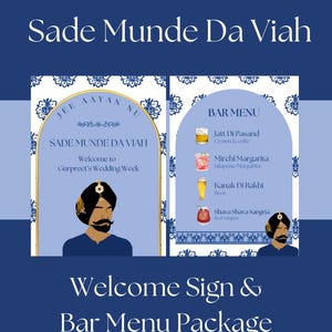 Op de afbeelding: Een blauw en gouden welkomsbord met de tekst "Sade Munde Da Viah" en "Welkom bij Gurpreet's Wedding Week". Een blauw en wit barmenu met de tekst "Bar Menu" en een lijst met drankjes, waaronder "Jatt Di Pasand", "Mirchi Margarita", "Kanak Di Rakhi" en "Shava Shava Sangria".