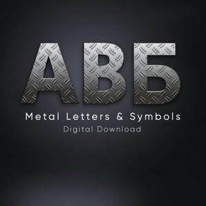 May include: Image of the letters "AB5" in a metallic diamond plate pattern, set against a dark gray gradient background. The text "Metal Letters & Symbols" and "Digital Download" are below the letters.