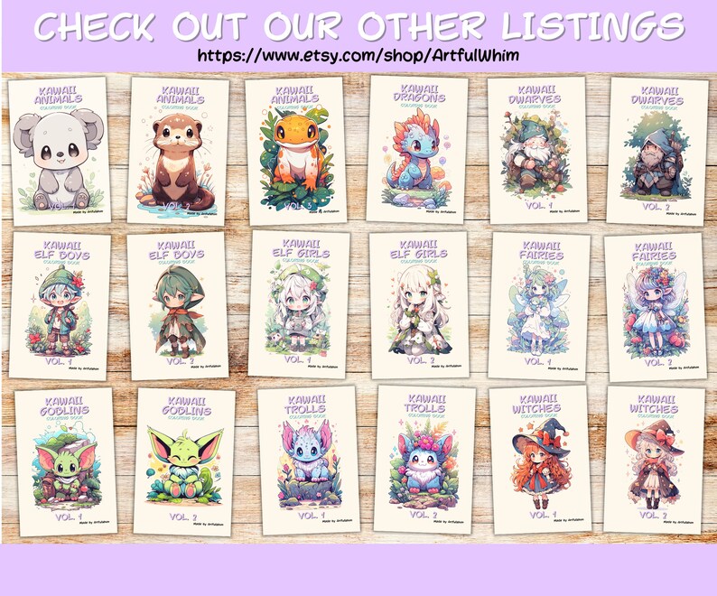 May include: A collection of 18 coloring book covers featuring various kawaii characters, including animals, elves, fairies, goblins, trolls, and witches. Each cover has a different character and a title with the words "Kawaii" and the character type, such as "Kawaii Animals" or "Kawaii Fairies". The covers are arranged in a grid pattern on a wooden background.
