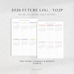 Op de afbeelding: Twee pagina's 2026 Future Log printables met een minimalistisch ontwerp. De pagina's bevatten kalenders voor elke maand, met pastelkleuraccenten. De tekst "2026 FUTURE LOG" staat bovenaan. Verkrijgbaar in A4, A5, US Letter en Half Letter.