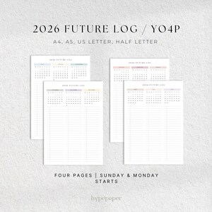 Puede incluir: Cuatro páginas blancas de 2026 Future Log con calendario y secciones con líneas. Las páginas están etiquetadas como A4, A5, US Letter y Half Letter. El texto en la parte inferior dice "FOUR PAGES | SUNDAY & MONDAY STARTS".