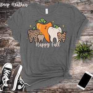 Dentist Office Happy Fall Shirt Fall Teeth Shirt Dental Hygienist Shirt Dental Matching Shirts Dental Assistant Autumn Shirt Dental Pumpkin