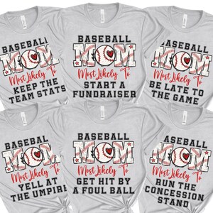 Baseball Mom Group Shirts, Most Likely To Matching Baseball Shirts, Baseball Mama Group Tee, Funny Baseball Game Day Shirt, Sports Mama Gift