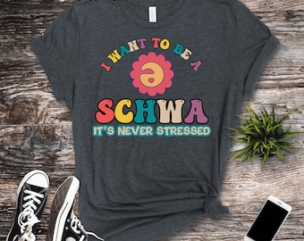 I Want To Be A Schwa Shirt Reading Teacher Funny Shirt Reading Specialist Shirt Science of Reading Shirt Phonics Shirt Interventionist Shirt