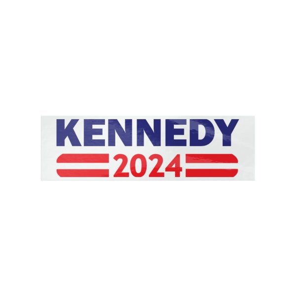 Kennedy 2024 Presidential Campaign bumper sticker - Vote Kennedy for Election Support Political Memorabilia bumper sticker