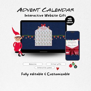 May include: An interactive digital advent calendar website template displayed on a laptop and smartphone. The design features a blue background, a numbered calendar grid, a cartoon elf, and festive holiday graphics. Text includes ADVENT CALENDAR, Interactive Website Gift, edit with canva, Memories, Virtual gifts, Interactive games, and Fully editable & Customizable.