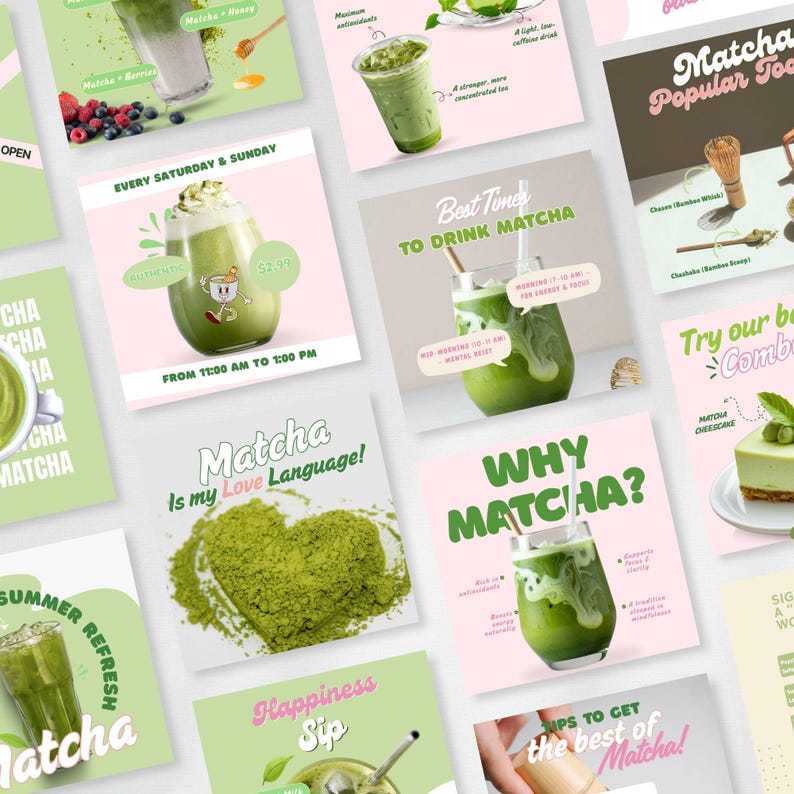 May include: A collection of social media graphics featuring matcha green tea drinks, desserts, and tools. The images include text such as Matcha Is my Love Language, Why Matcha, and Best Times to Drink Matcha, alongside illustrations of bamboo whisks.