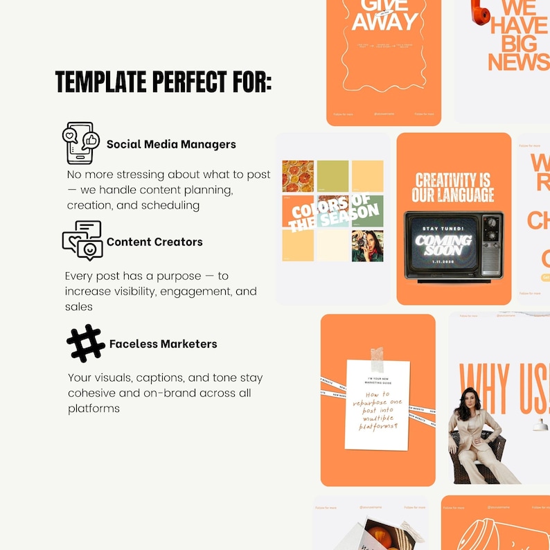 May include: An orange and white graphic design template with the text "TEMPLATE PERFECT FOR:" and icons for social media managers, content creators, and faceless marketers. Additional orange and white social media templates are also shown.