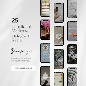 May include: A collection of 25 Instagram Reels for functional medicine practitioners. The reels are designed to help practitioners share information about their practice and connect with their community. The reels cover topics such as daily habits, sleep hygiene, reducing inflammation, and the benefits of functional medicine. The text "25 Functional Medicine Instagram Reels Done for you Creative reels to share with your community EDIT WITH CANA" is displayed on the image.