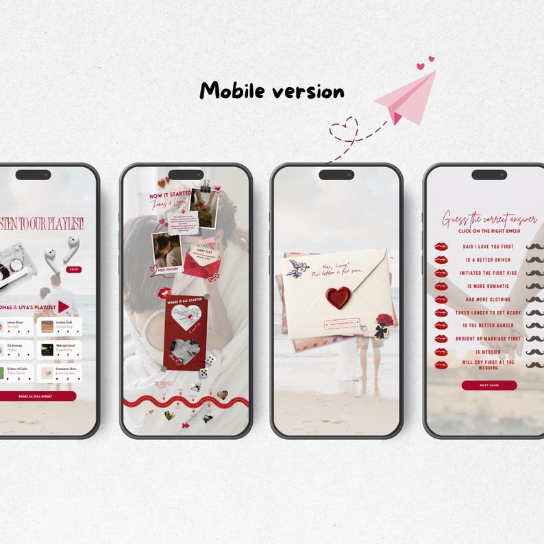 以下が含まれることがあります： ロマンチックなテーマのデジタルテンプレートを表示する4つのスマートフォン画面。画面には「Mobile version」、「Listen to our playlist」、「How it started」、「This letter is for you」、「Guess the correct answer」というテキストと、赤い唇と口ひげのアイコンが表示されています。