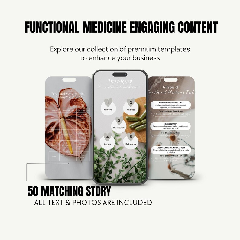 May include: Three smartphone screens displaying functional medicine content. The screens showcase templates with text and graphics, including the phrases "Functional Medicine Engaging Content" and "50 Matching Story".