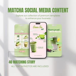 May include: Three smartphone screens displaying matcha-themed social media templates with green and pink backgrounds. The text includes MATCHA SOCIAL MEDIA CONTENT, Our Weekly Bestsellers, Green Tea Matcha VS, Flavors go well WITH Matcha, and 40 MATCHING STORY.