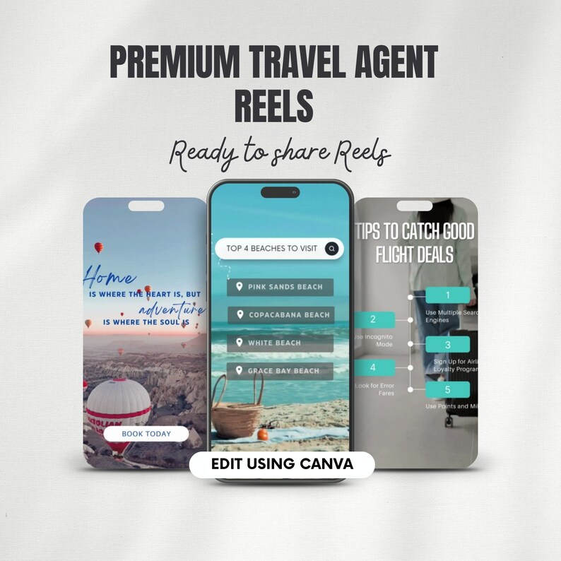 May include: Three phone screen mockups with travel-themed content. The first screen has a photo of hot air balloons and the text "Home is where the heart is, but adventure is where the soul is." The second screen has a list of "Top 4 Beaches to Visit" with the names of beaches in pink text. The third screen has the text "Tips to Catch Good Flight Deals" with a list of tips in blue text.