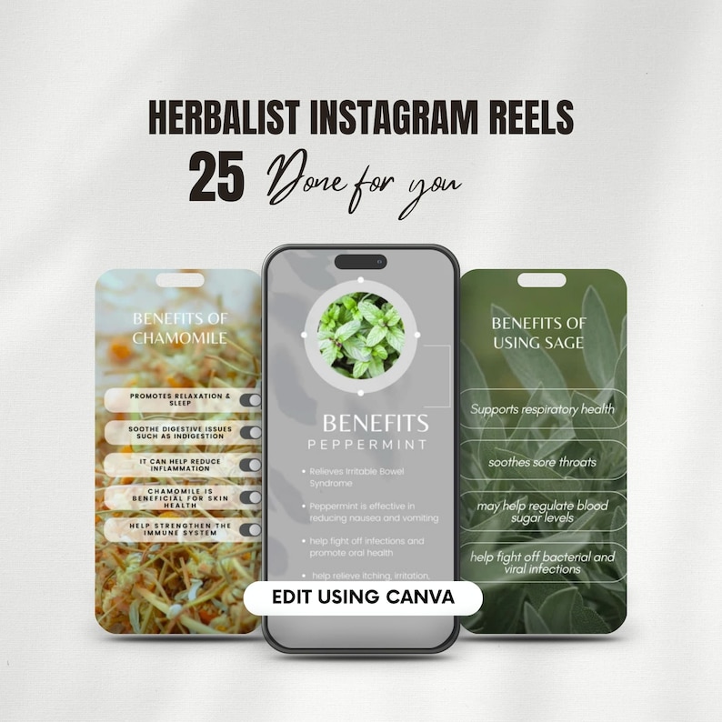 May include: Three phone screen mockups with white backgrounds and green plant illustrations. Each mockup shows the benefits of using chamomile, peppermint, and sage. The text "25 Done for you" is at the top of the image.