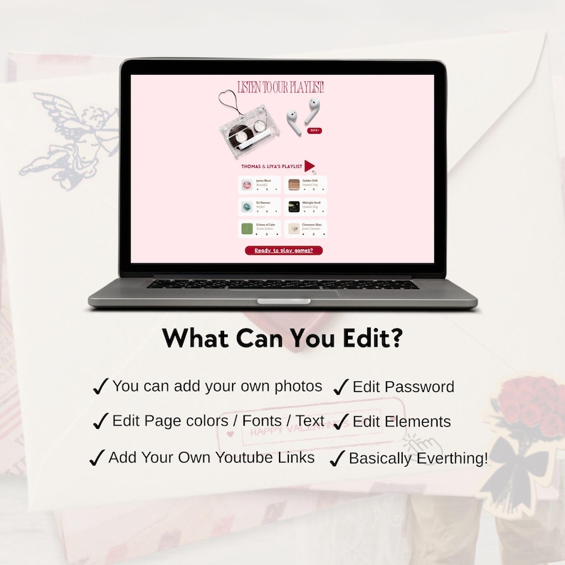 May include: A laptop displays a webpage with a pink background and a music playlist. The text "LISTEN TO OUR PLAYLIST!" is at the top, with options to edit photos, password, page colors, fonts, text, elements, and YouTube links. The text "What Can You Edit?" is at the bottom.