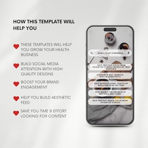 May include: A red heart graphic with the text "HOW THIS TEMPLATE WILL HELP YOU" above it. Below the heart are four red hearts with text describing the benefits of using the template. The text includes: "THESE TEMPLATES WILL HELP YOU GROW YOUR HEALTH BUSINESS", "BUILD SOCIAL MEDIA ATTENTION WITH HIGH QUALITY DESIGNS", "BOOST YOUR BRAND ENGAGEMENT", "HELP YOU BUILD AESTHETIC FEED", "SAVE YOU TIME & EFFORT LOOKING FOR CONTENT". The image also shows a smartphone screen with the text "BENEFITS OF CINNAMON" and a list of benefits of cinnamon.
