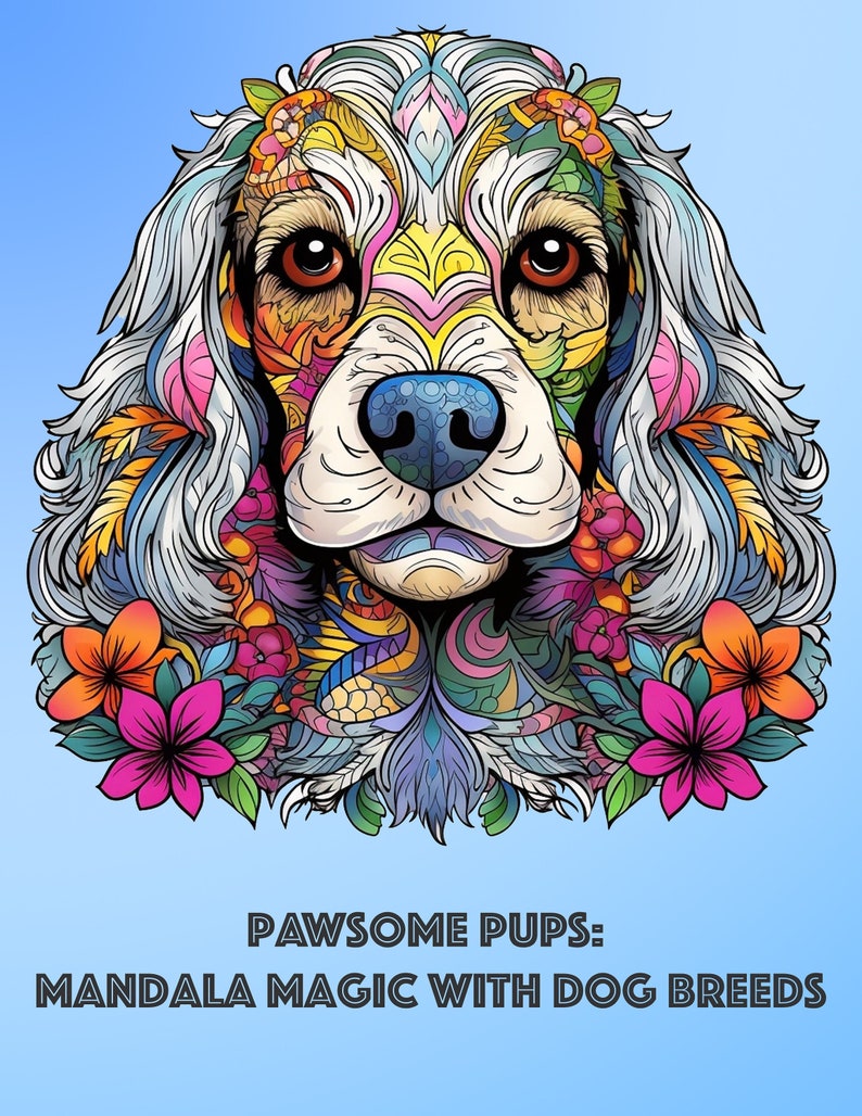 Pawsome Pups: Mandala Style Coloring Book With Top Dog Breeds 42 Page