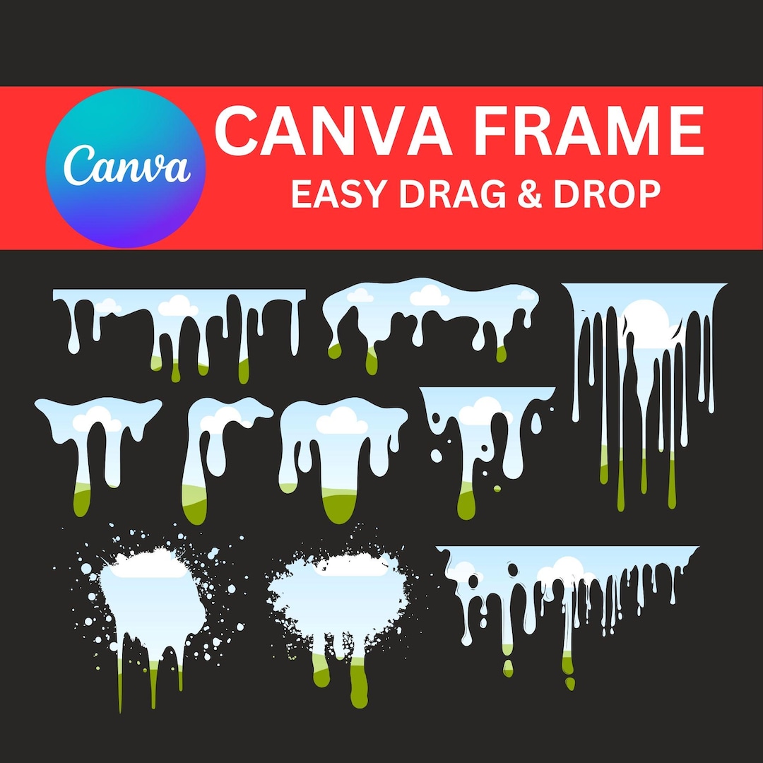 Dripping Border Canva Frames, Drag and Drop Photo Template, Canva ...