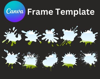 10 paint splatter Canva frames, Editable Canva Frames Bundle, Make Your Own Paint Spatter Png on CANVA with Drag and Drop, Canva Frames