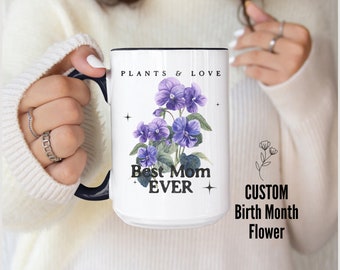 Custom Birth Month Flower Mug, Flower Bouquet Mug, Personalized Birth Month Flower Mug, Plant Lady Mug, Custom Best Mom Ever Mug