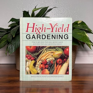 High-Yield Gardening