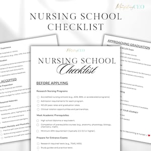 May include: A black and white checklist titled "NURSING SCHOOL CHECKLIST" with sections for before applying, accepted, and approaching graduation. The checklist includes topics like research programs, prerequisites, and entrance exams. The image has a clean, organized layout.