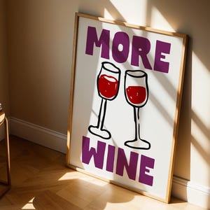 Meer wijn grappige afdrukbare keukenmuurkunst – Citaat wijnglas poster voor barwagen, eetkamer en housewarmingcadeau