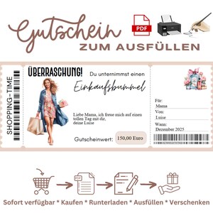 May include: A printable gift certificate template with a pink and white color scheme. The template features a woman with shopping bags, a gift box, and the text "ÜBERRASCHUNG! Du unternimmst einen Einkaufsbummel". The text "Gutscheinwert: 150,00 Euro" is also included.