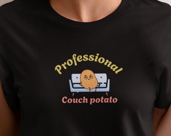 Professional couch potato shift, couch potato shirt, graphic tee for teen, graphic tee for women, graphic tee for men, funny shirt, gift