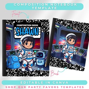 May include: Composition notebook template featuring a cartoon astronaut and robot on the front and back covers. The front cover has the name "SHAWN" in blue and white. The design includes a blue backpack and a space-themed background.