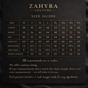 May include: A size guide from ZAHYRA COUTURE, with measurements in inches. The chart includes sizes XS to 5XL, detailing chest, waist, hip, length, shoulder, arm hole, and sleeve length. The text states custom sizing is available.