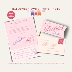 May include: A pink printable Halloween switch witch note with a witch hat illustration and a candy receipt. The note says "From the desk of... The Switch Witch" and "Happy Halloween!" The note also includes the text "Switch Witch Please Stop Here!"