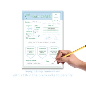 May include: A printable fill-in-the-blank note for kids to send home from camp. The note has sections for camp activities, favorite things, and a message to parents. The note is decorated with a green and blue camp theme.