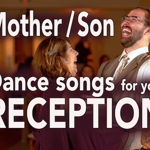 What are the BEST Mother-Son Dance Titles? Choose the Perfect Mother/Son Dance Song. INSTANT Digital Download. Classic, Unique & Modern Hits