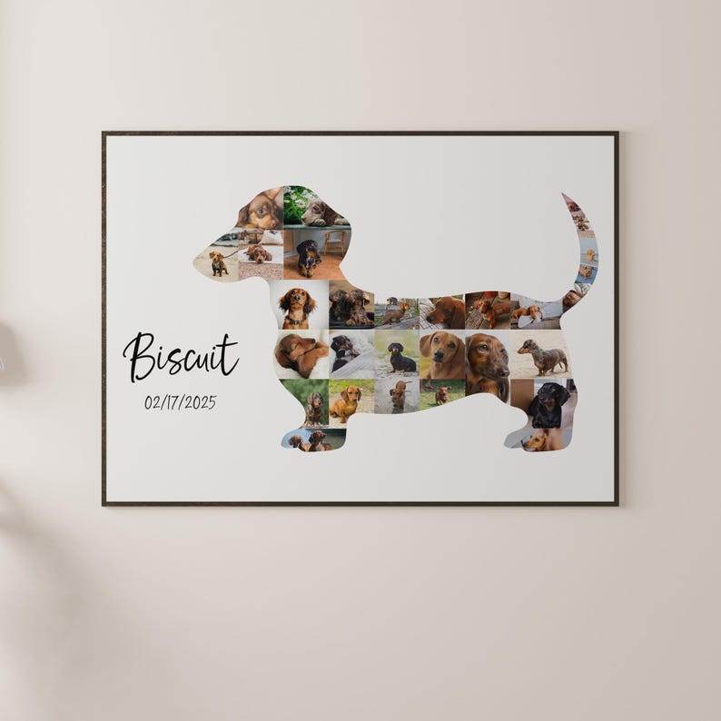 May include: A framed print with a dachshund dog silhouette composed of multiple dog photographs. The name "Biscuit" is written in cursive, with the date "02/17/2025" below. The background is plain white.