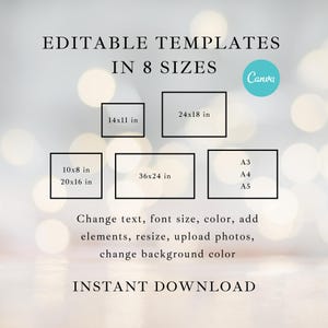 May include: Image of editable templates in 8 sizes, including 14x11 in, 24x18 in, 10x8 in, 20x16 in, and 36x24 in (91x61 cm). Also includes A3, A4, and A5 sizes. Text indicates the ability to change text, font size, colour, and more. The Canva logo is visible.