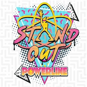 May include: A retro-style graphic with the words "STAND OUT" in pink and orange dripping font. A yellow figure with sunglasses is in the center, with a blue triangle and the word "POWERLINE" below. The background has a maze pattern.