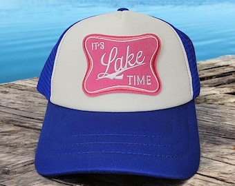It's Lake Time Flat Bill Snapback Trucker Patch Hat / Cute Lake Hat / Lake Day Apparel / Lake Trucker Hat / Cute Hat for Lake Trip