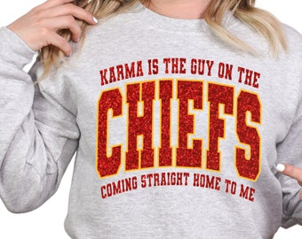 Karma to facet na koszulce Chiefs Coming Straight Home to Me / koszulce z ustami / koszulce Chiefs / koszulkach piłkarskich / piłka nożna / Chiefs Kelce