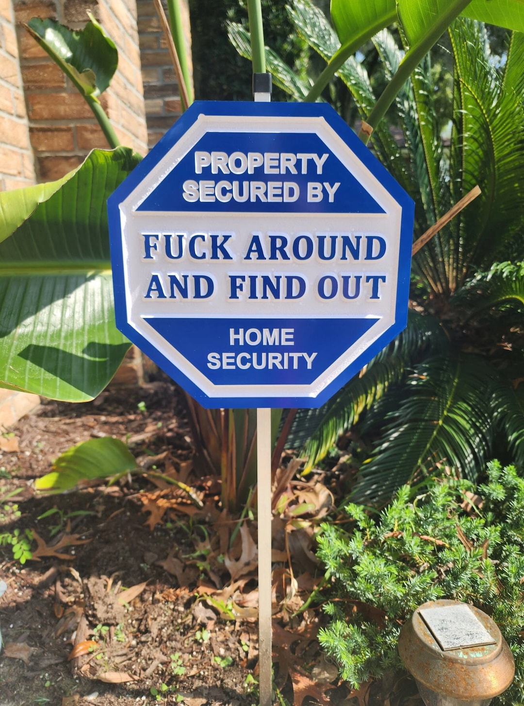 Fuck Around and Find Out Home Security Yard Sign / Funny Home Security