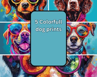 May include: Five colorful dog prints featuring different breeds of dogs wearing sunglasses. The dogs are depicted in a cartoon style with bright colors and bold lines.