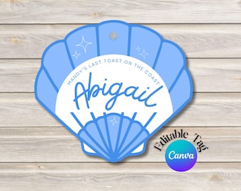 Last Toast on the Coast Bachelorette Name Tags Editable Coastal Bachelorette Weekend Bridesmaid Swag Bag Tags Seashells and Wedding Bells