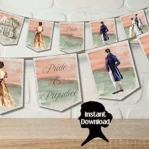 May include: A banner featuring watercolor illustrations and text from "Pride & Prejudice." The pennants display images of characters and scenes, with the title elegantly scripted. The banner is designed for instant download.