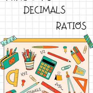 May include: A colorful illustration featuring school supplies and math concepts. The image includes a calculator, pencils, a protractor, and the words "FRACTIONS, DECIMALS, RATIOS". Other items include a pencil case, ruler, and a compass. The background is a grid.