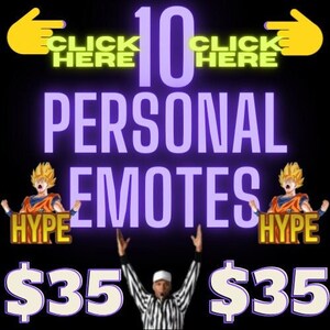 Ten (10) Personal Animated or Photo Emotes