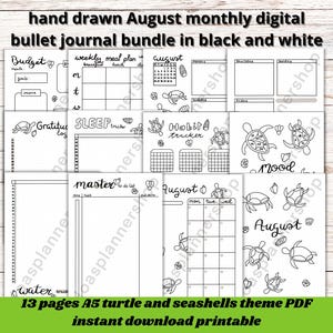 May include: A printable digital bullet journal bundle for August with a turtle and seashell theme. The pages include a budget tracker, weekly meal planner, sleep tracker, habit tracker, mood tracker, master to-do list, and a monthly calendar. All pages are in black and white.