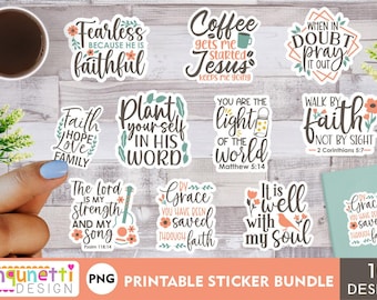 May include: A set of 10 printable stickers with Christian quotes and floral designs. The stickers feature quotes such as "Fearless because he is faithful", "Coffee gets me started Jesus keeps me going", "Plant yourself in his word", "You are the light of the world", "Walk by faith not by sight", "The Lord is my strength and my song", "Grace you have been saved through faith", "It is well with my soul", and "Grace you have been saved through faith".